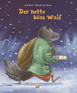 Ein Weihnachtsbuch: Der nette böse&nbsp;Wolf