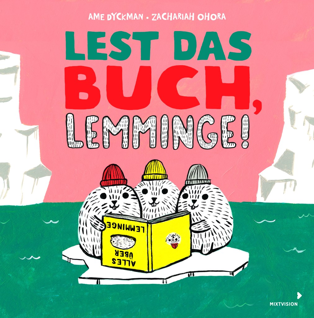Ame Dyckman, Zachariah Ohora, Mixtvision, Bilderbuch, Vorlesetag, vorlesen