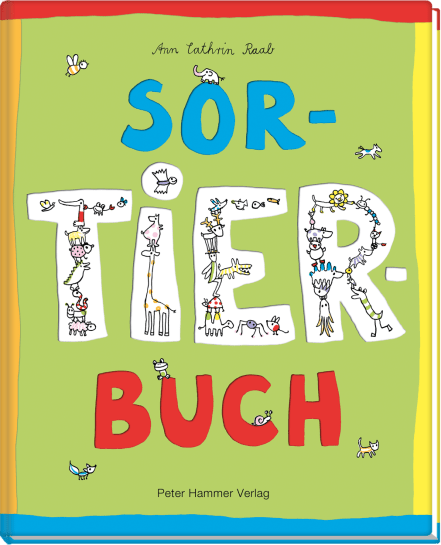 Ann Cathrin Raab, Peter Hammer Verlag, Bilderbuch, ab 3, vorlesen, Eltern, Familie, Kinder