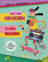 Till Penzek, Julia Neuhaus, Nilpferd Verlag, Sachbuch, Album, früher, technische Entwicklung