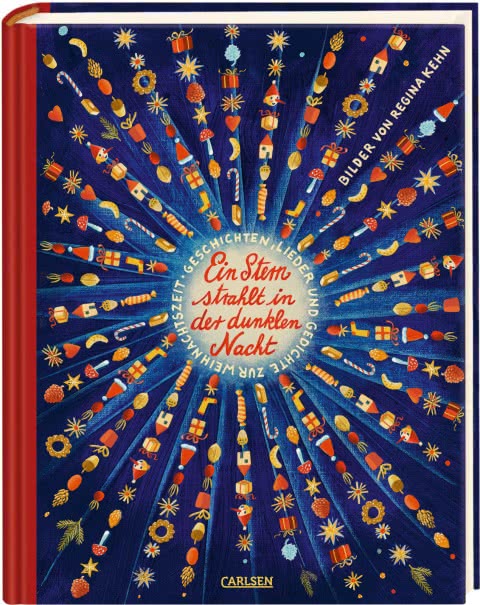 Regina Kehn, Weihnachten, Gedichte, Lieder, Weihnachtslieder, Weihnachtsgedichte, Weihnachtsbuch, lesen, vorlesen, kuschelig, Weihnachtszeit, Kinderbuch, Bilder