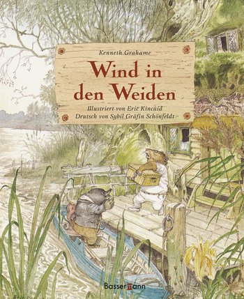 Kenneth Grahame, Klassiker, Kinderbuch, Bassermann, Kinderbuchklassiker, Tiere, vorlesen, Kindheit