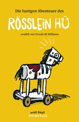Ursula M. Williams, Orell Füssli, Schweiz, Kinderbuch, vorlesen, Klassiker, Eltern, Familie, vorlesen
