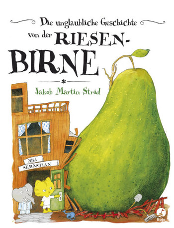 Jakob Martin Strid, Boje, Fantasie, Bilderbuch, Tiere, vorlesen, Eltern, Kinder, Familie