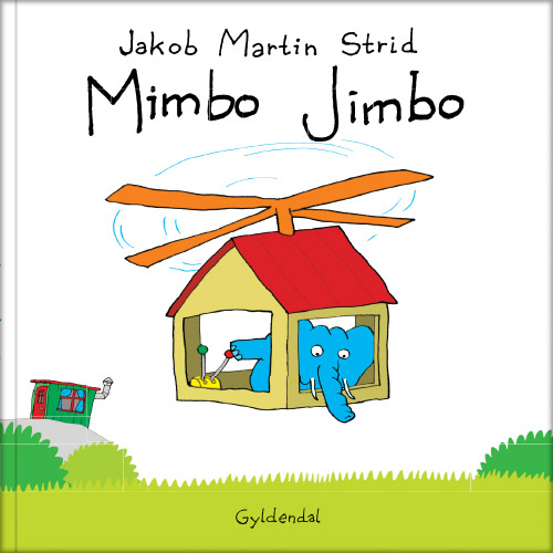 Jakob Martin Strid, Bilderbuch, Gyldendal, Elefant, lesen, vorlesen, Kindergarten, Norwegen
