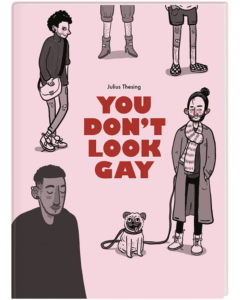 Du siehst gar nicht schwul aus, Julius Thesing, Boheme, Graphic Novel, Illustration, Sachbuch, ab 12, Homosexualität, Diskriminierung