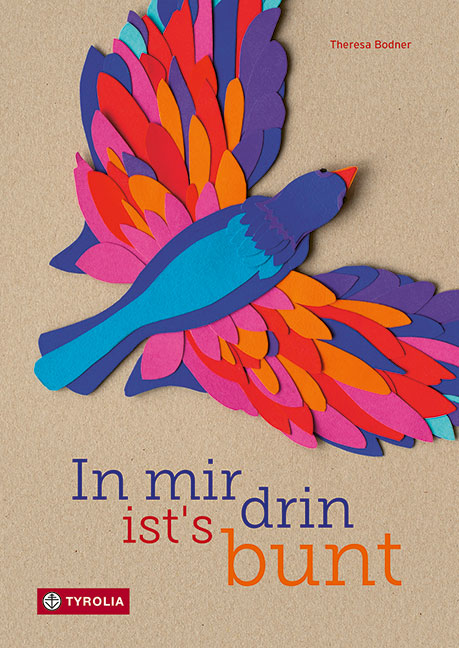 Theresa Bodner, Tyrolia, Bilderbuch, Österreich, Gefühle, Kindergarten, vorlesen, Grundschule