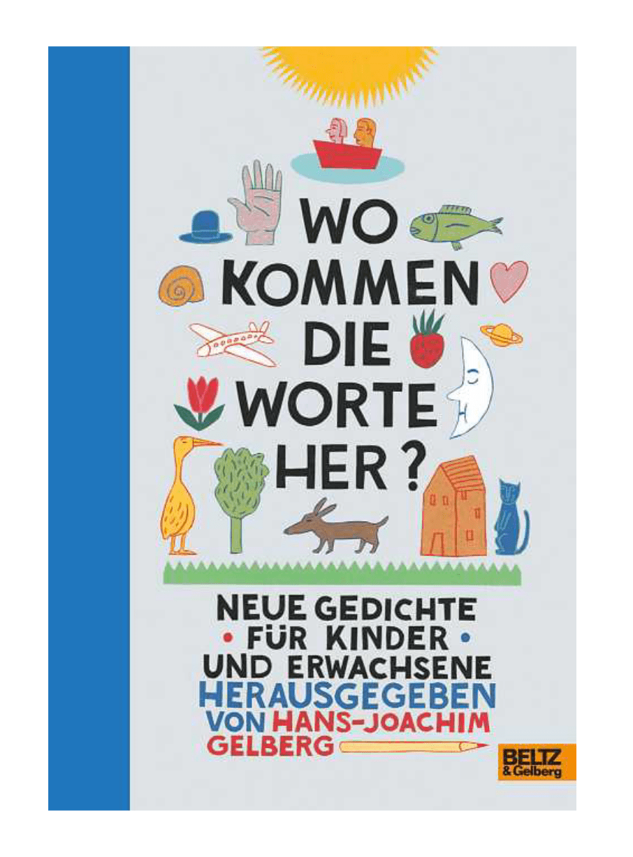 Gelberg, Kindergedichte, Lyrik für Kinder, Grundschule, Gedicht aufsagen, vorlesen