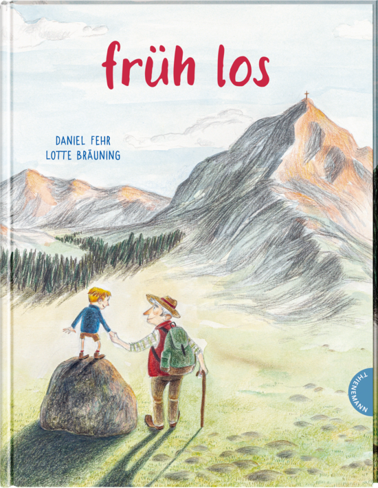 Daniel Fehr, Lotte Bräuning, Bilderbuch, wandern, Berge, vorlesen, Familie, Kinder, Wanderung, Oma, Opa, Großeltern