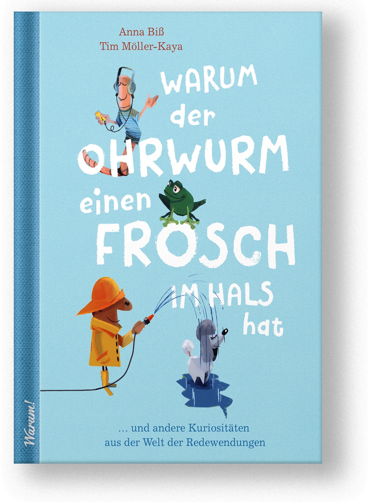 Anna Biß, Tim Möller-Kaya, Sachbuch, Redewendungen, Grundschule, Deutschunterricht, Sprichwörter, vorlesen, lesen, Familie, Kinder